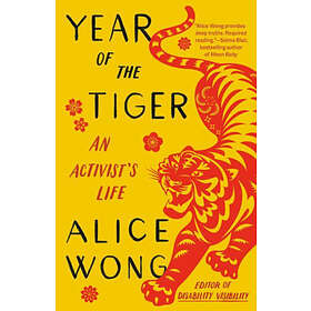 Alice Wong: Year of the Tiger