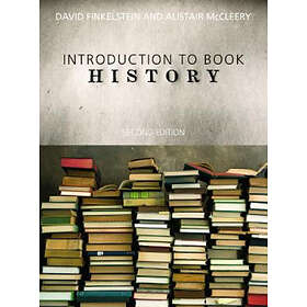 David Finkelstein, Alistair McCleery: Introduction to Book History