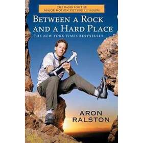 Aron Ralston: Between a Rock and Hard Place