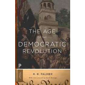 R R Palmer: The Age of the Democratic Revolution