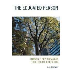D G Mulcahy: The Educated Person