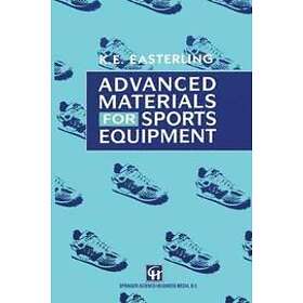 E A Easterling: Advanced Materials for Sports Equipment