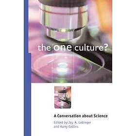 Jay A Labinger: The One Culture?