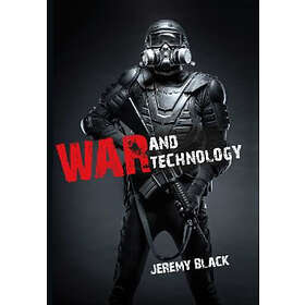 Jeremy Black: War and Technology