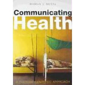 Dutta: Communicating Health