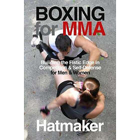 Hatmaker Mark: Boxing for MMA