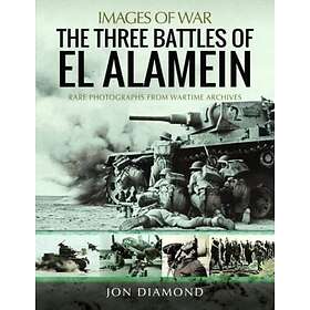 Jon Diamond: The Three Battles of El Alamein