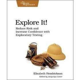 Elisabeth Hendrickson: Explore It!