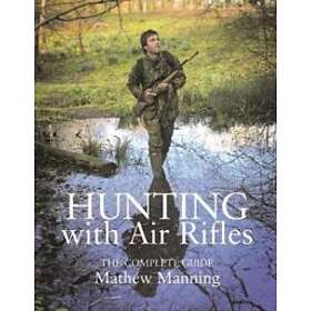 Matthew Manning: Hunting with Air Rifles