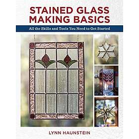 Lynn Haunstein: Stained Glass Making Basics