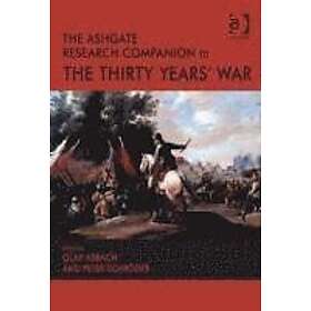 Olaf Asbach, Peter Schroeder: The Ashgate Research Companion to the Thirty Years