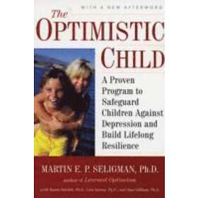 Martin E P Seligman: Optimistic Child