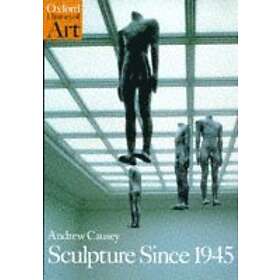 Andrew Causey: Sculpture Since 1945