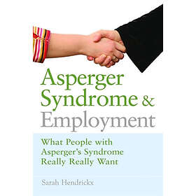 Sarah Hendrickx: Asperger Syndrome and Employment