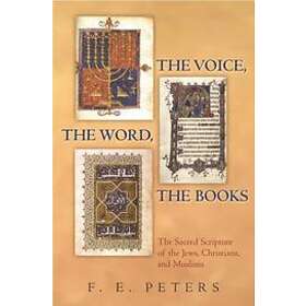 Mr F E Peters: The Voice, the Word, Books