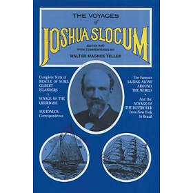 Walter Magnus Teller: The Voyages of Joshua Slocum