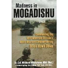 Michael Whetstone: Madness in Mogadishu