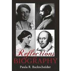 Paula R Backscheider: Reflections on Biography