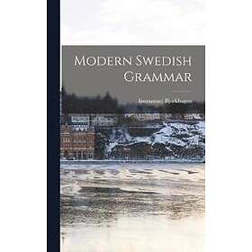 Immanuel Bjorkhagen: Modern Swedish Grammar