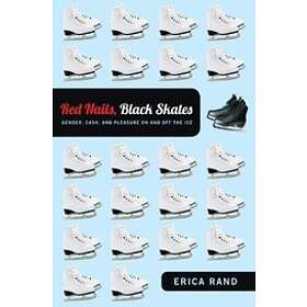 Erica Rand: Red Nails, Black Skates