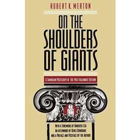 Robert K Merton: On the Shoulders of Giants The Post-Italianate Edition