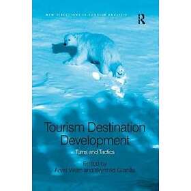 Arvid Viken, Brynhild Granas: Tourism Destination Development