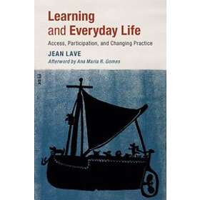 Jean Lave: Learning and Everyday Life