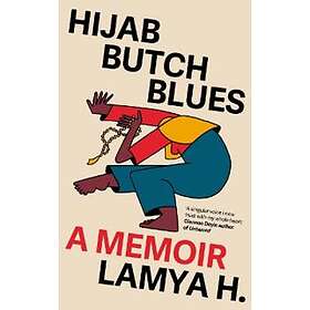 Lamya H: Hijab Butch Blues