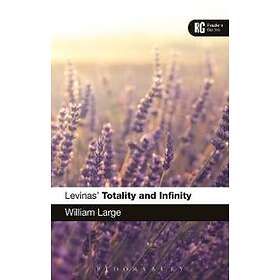 Dr William Large: Levinas' 'Totality and Infinity'