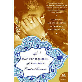 Louise T Brown: Dancing Girls of Lahore