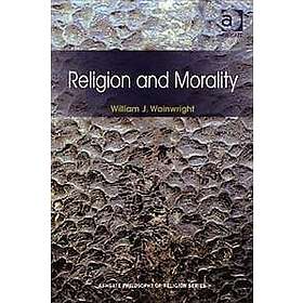 William J Wainwright: Religion and Morality