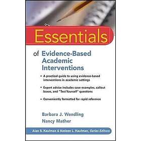 BJ Wendling: Essentials of Evidence-Based Academic Interventions