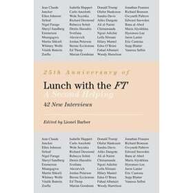 Lionel Barber: Lunch with the FT