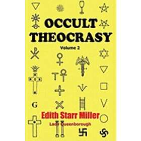 Edith Starr Miller: Occult Theocrasy: Vol. 1