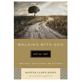 Martyn Lloyd-Jones, Robert Backhouse: Walking with God Day by