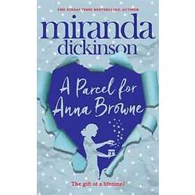 Miranda Dickinson: A Parcel for Anna Browne