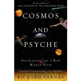 Richard Tarnas: Cosmos and Psyche
