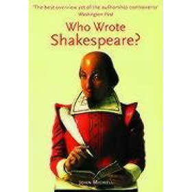 John Michell: Who Wrote Shakespeare?