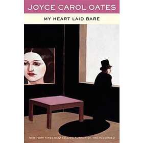 Joyce Carol Oates: My Heart Laid Bare