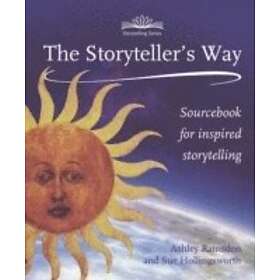 Ashley Ramsden, Sue Hollingsworth: The Storytellers Way