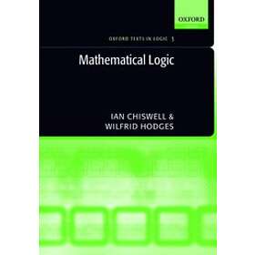 Ian Chiswell: Mathematical Logic