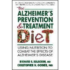 Richard S Isaacson, Christopher N Ochner: The Alzheimer's Prevention &; Treatmen
