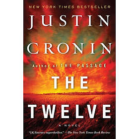 Justin Cronin: Twelve (Book Two Of The Passage Trilogy)