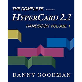 Danny Goodman: The Complete HyperCard 2.2 Handbook
