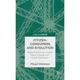 Mikael Klintman: Citizen-Consumers and Evolution