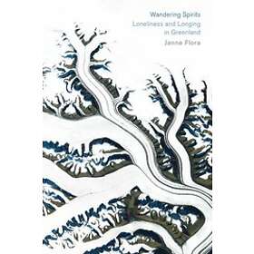 Janne Flora: Wandering Spirits