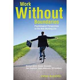 M Allvin: Work Without Boundaries Psychological Perspectives on the New Working Life