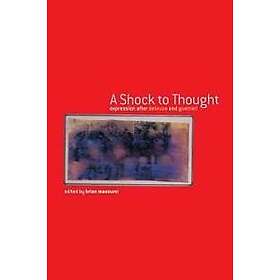 Brian Massumi: A Shock to Thought