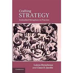 Loizos Heracleous: Crafting Strategy