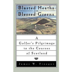 James W Finegan: Blasted Heaths and Blessed Green